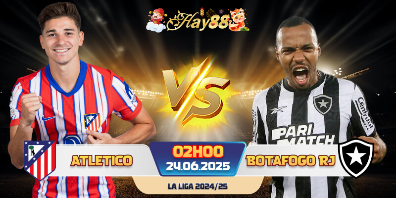 Dự đoán bóng đá Atletico Madrid vs Botafogo