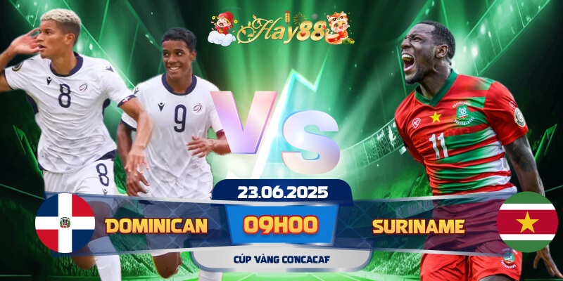 Dự đoán bóng đá Dominican Republic vs Suriname