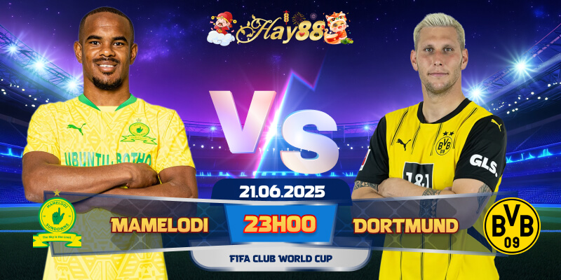 Dự đoán bóng đá Mamelodi Sundowns vs Borussia Dortmund
