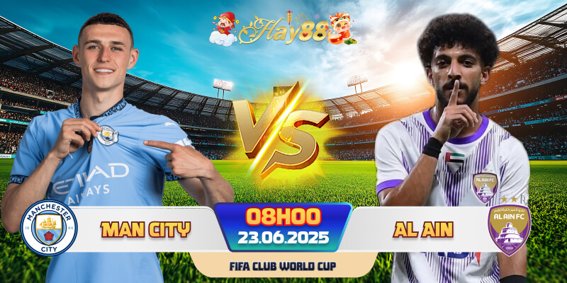Dự đoán bóng đá Man City vs Al-Ain