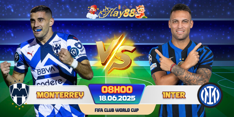 Dự đoán bóng đá Monterrey vs Inter Milan