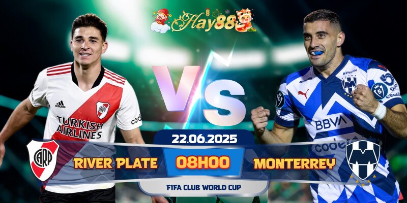 Dự đoán bóng đá River Plate vs Monterrey