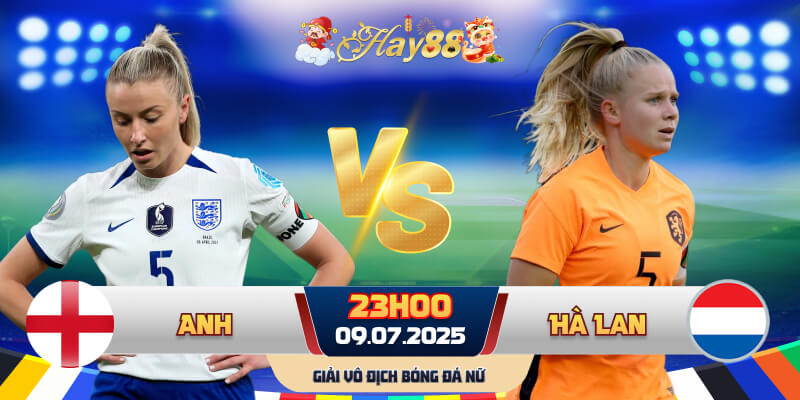 Dự đoán bóng đá Anh (Nữ) vs Hà Lan (Nữ)