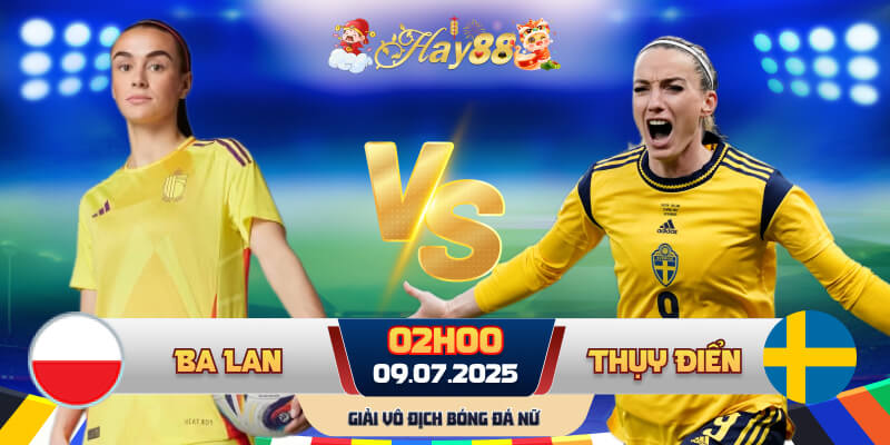 Dự đoán bóng đá Ba Lan (Nữ) vs Thụy Điển (Nữ)