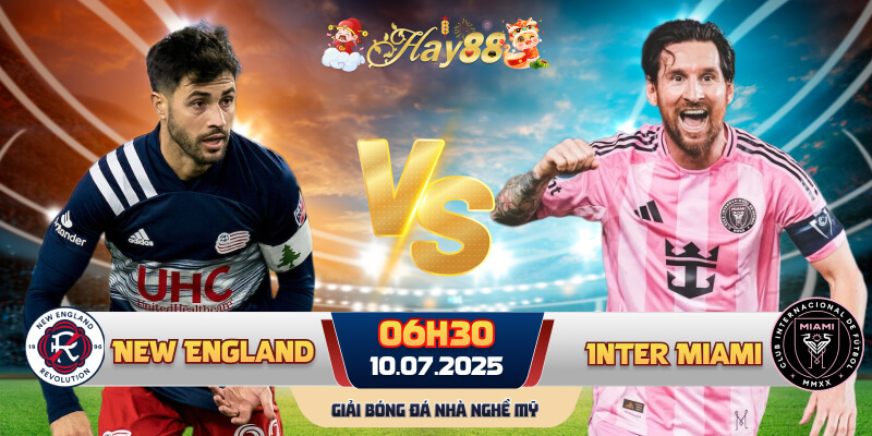 Dự đoán bóng đá New England Revolution vs Inter Miami